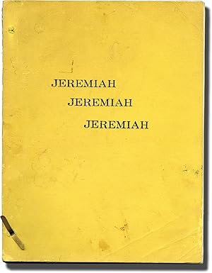Bild des Verkufers fr Jeremiah Jeremiah Jeremiah (Original screenplay for an unproduced film, 1979) zum Verkauf von Royal Books, Inc., ABAA