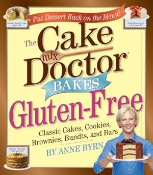 Image du vendeur pour The Cake Mix Doctor Bakes Gluten-Free (Paperback or Softback) mis en vente par BargainBookStores