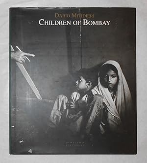 Seller image for European Publishers Award for Photography 1994 - Dario Mitidieri - Children of Bombay (SIGNED COPY) for sale by David Bunnett Books