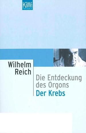 Bild des Verkufers fr Die Entdeckung des Orgons / Der Krebs zum Verkauf von AHA-BUCH GmbH