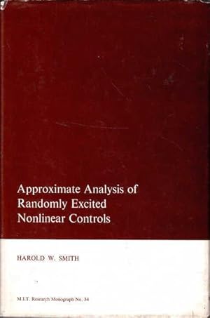 Imagen del vendedor de Approximate Analysis of Randomly Excited Nonlinear Controls: M.I.T. Research Monograph No. 34 a la venta por Goulds Book Arcade, Sydney