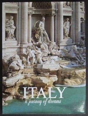 Immagine del venditore per Italy: A Journey of Dreams venduto da Goulds Book Arcade, Sydney