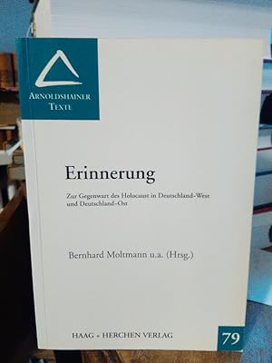 Immagine del venditore per Erinnerung. Zur Gegenwart des Holocaust in Deutschland-West und Deutschland-Ost. venduto da Antiquariat Thomas Nonnenmacher