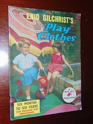 Seller image for Enid Gilchrist's Play Clothes for sale by Serendipitous Ink