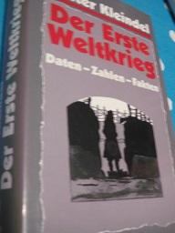 Bild des Verkufers fr Der Erste Weltkrieg Daten Zahlen Fakten zum Verkauf von Alte Bcherwelt