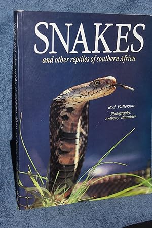 Snakes and Other Reptiles of Southern Africa