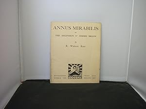 Seller image for Annus Mirabilis or The Ascension O'Jimmie Broon The Porpose Press Broadsheet 10 for sale by Provan Books