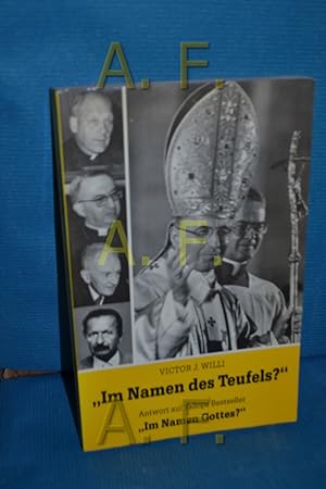 Bild des Verkufers fr Im Namen des Teufels?" : Krit. Bemerkungen zu David A. Yallops Bestseller "Im Namen Gottes?" , Der mysterise Tod d. 33-Tage-Papstes Johannes Paul I. zum Verkauf von Antiquarische Fundgrube e.U.