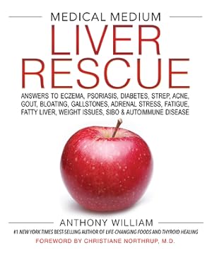 Seller image for Medical Medium Liver Rescue: Answers to Eczema, Psoriasis, Diabetes, Strep, Acne, Gout, Bloating, Gallstones, Adrenal Stress, Fatigue, Fatty Liver, (Hardback or Cased Book) for sale by BargainBookStores