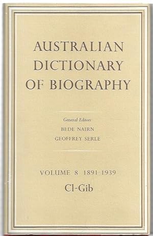Seller image for Australian Dictionary of Biography. Volume 8: 1891-1939. Cl-Gib. for sale by City Basement Books