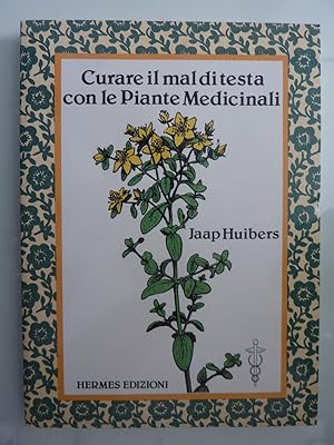 Seller image for CURARE IL MAL DI TESTA CON LE PIANTE MEDICINALI for sale by Historia, Regnum et Nobilia