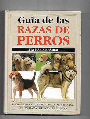 GUIA DE LAS RAZAS DE PERROS