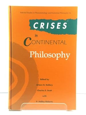 Bild des Verkufers fr Crises in Continental Philosophy zum Verkauf von PsychoBabel & Skoob Books