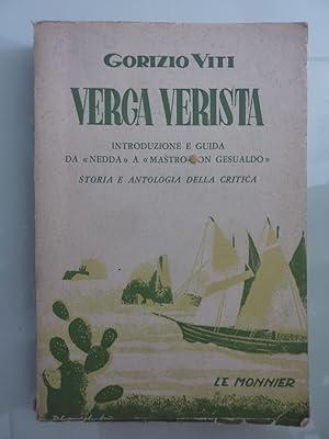 VERGA VERISTA INTRODUZIONE E GUIDA A "NEDDA" A "MASTRO DON GESULADO" Storia e Antologia della Cri...