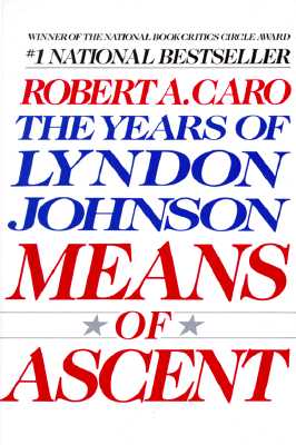 Seller image for Means of Ascent: The Years of Lyndon Johnson II (Paperback or Softback) for sale by BargainBookStores