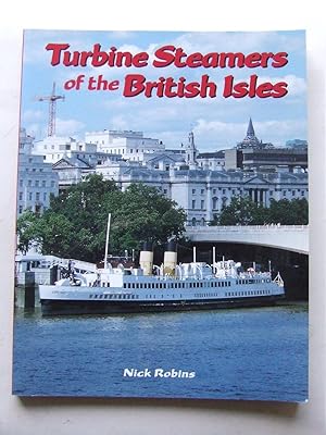 Seller image for Turbine Steamers of the British Isles. for sale by McLaren Books Ltd., ABA(associate), PBFA