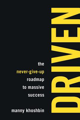 Imagen del vendedor de Driven: The Never-Give-Up Roadmap to Massive Success (Paperback or Softback) a la venta por BargainBookStores