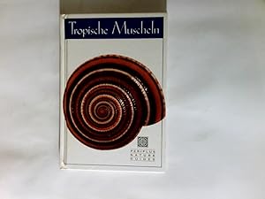 Imagen del vendedor de Tropische Muscheln a la venta por Antiquariat Buchhandel Daniel Viertel
