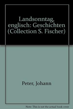 Imagen del vendedor de Landsonntag, englisch : Geschichten. Johann Peter / Collection S. Fischer ; Bd. 65; Fischer ; 2365 a la venta por Antiquariat Buchhandel Daniel Viertel