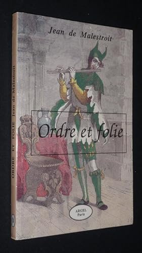 Bild des Verkufers fr Ordre et folie zum Verkauf von Abraxas-libris