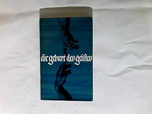 Bild des Verkufers fr die geburt des geistes : Das Zeugnis Meister Eckharts. zum Verkauf von Antiquariat Buchhandel Daniel Viertel