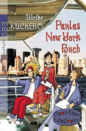 Bild des Verkufers fr Paulas New-York-Buch. Ulrike Kuckero / Rororo ; 21350 : rororo Rotfuchs : Chaos, Ksse, Katastrophen zum Verkauf von Antiquariat Buchhandel Daniel Viertel