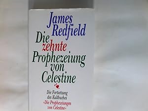 Bild des Verkufers fr Die zehnte Prophezeiung von Celestine. zum Verkauf von Antiquariat Buchhandel Daniel Viertel