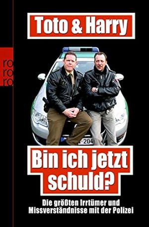 Bild des Verkufers fr Toto & Harry : bin ich jetzt schuld? ; die grten Irrtmer und Missverstndnisse bei der Polizei. Torsten Heim ; Thomas Weinkauf ; Frank Schneider / Rororo ; 62597 : rororo Sachbuch zum Verkauf von Antiquariat Buchhandel Daniel Viertel