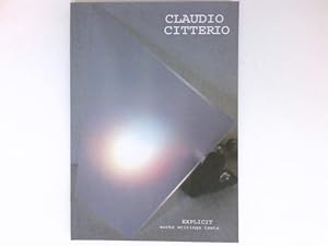 Imagen del vendedor de Claudio Citterio - EExplicit : works writing texts. a la venta por Antiquariat Buchhandel Daniel Viertel