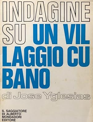 INDAGINE SU UN VILLAGGIO CUBANO