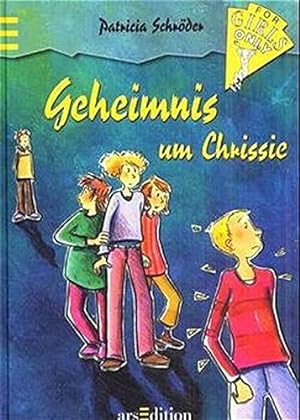 Seller image for For girls only! Band. 3 Geheimnis um Chrissie for sale by Antiquariat Buchhandel Daniel Viertel