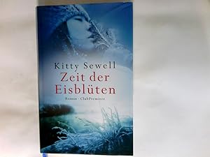 Seller image for Zeit der Eisblten : Roman. for sale by Antiquariat Buchhandel Daniel Viertel