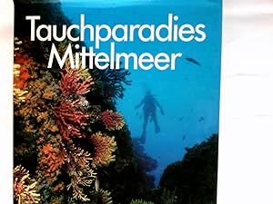Seller image for Tauchparadies Mittelmeer. for sale by Antiquariat Buchhandel Daniel Viertel