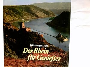 Seller image for Der Rhein fr Geniesser. for sale by Antiquariat Buchhandel Daniel Viertel