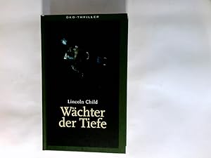Bild des Verkufers fr Wchter der Tiefe : Thriller. ko-Thriller zum Verkauf von Antiquariat Buchhandel Daniel Viertel