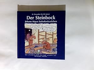 Bild des Verkufers fr Johann Mayrs Satierkreiszeichen, Der Steinbock zum Verkauf von Antiquariat Buchhandel Daniel Viertel