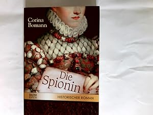 Seller image for Die Spionin : Roman. Galeria-Edition for sale by Antiquariat Buchhandel Daniel Viertel