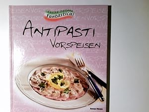 Il Menu Antipasti -Vorspeisen. Cucina Italiana Fantastica