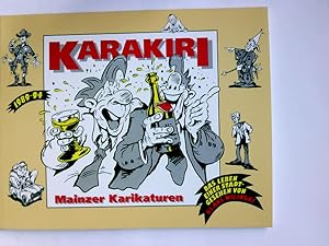 Karakiri : Mainzer Karikaturen ; das Leben einer Stadt. gesehen von Klaus Wilinski