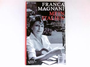 Mein Italien : Hrsg. von Sabina Magnani-von Petersdorff und Marco Magnani.