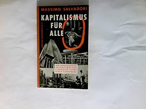 Seller image for Kapitalismus fr alle : Der amerikan. Kapitalismus aus liberaler Sicht. Mit e. Vorw. von Hans Albert Kluthe for sale by Antiquariat Buchhandel Daniel Viertel