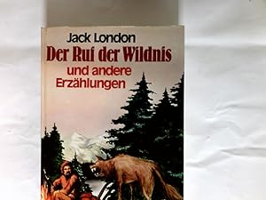Image du vendeur pour Der Ruf der Wildnis und andere Erzhlungen. mis en vente par Antiquariat Buchhandel Daniel Viertel