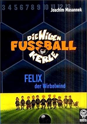 Bild des Verkufers fr Die wilden Fuballkerle Band. 2., Felix, der Wirbelwind zum Verkauf von Antiquariat Buchhandel Daniel Viertel