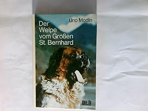 Bild des Verkufers fr Der Welpe vom Grossen St. Bernhard. zum Verkauf von Antiquariat Buchhandel Daniel Viertel