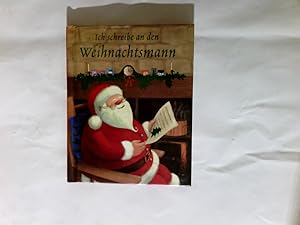 Bild des Verkufers fr Ich schreibe an den Weihnachtsmann zum Verkauf von Antiquariat Buchhandel Daniel Viertel