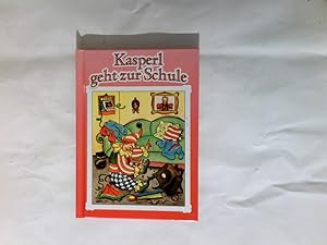 Immagine del venditore per Kasperl geht in die Schule. venduto da Antiquariat Buchhandel Daniel Viertel