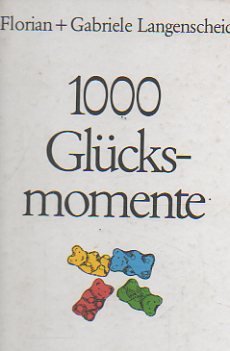 Bild des Verkufers fr 1000 Glcksmomente. zum Verkauf von Antiquariat Buchhandel Daniel Viertel