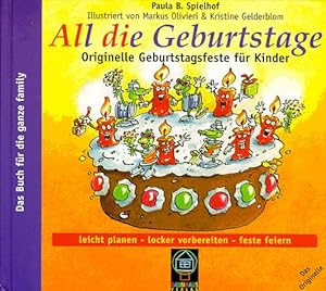 All die Geburtstage : das erste Aldi-Geburtstagsfeste-Buch ; leicht basteln - locker spielen - fe...