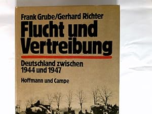 Bild des Verkufers fr Flucht und Vertreibung : Deutschland zwischen 1944 u. 1947. zum Verkauf von Antiquariat Buchhandel Daniel Viertel