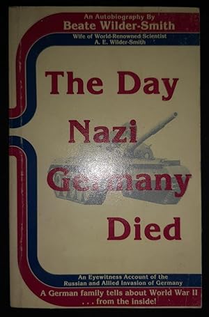 Immagine del venditore per THE DAY NAZI GERMANY DIED venduto da Happyfish Books
